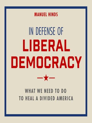 cover image of In Defense of Liberal Democracy